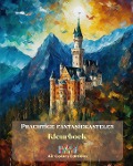 Prachtige fantasiekastelen - Kleurboek - Meer dan 30 indrukwekkende kastelen om te kleuren en te ontsnappen - Air Colors Editions