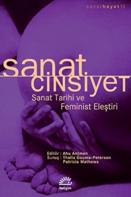 Sanat Cinsiyet - Ahu Antmen