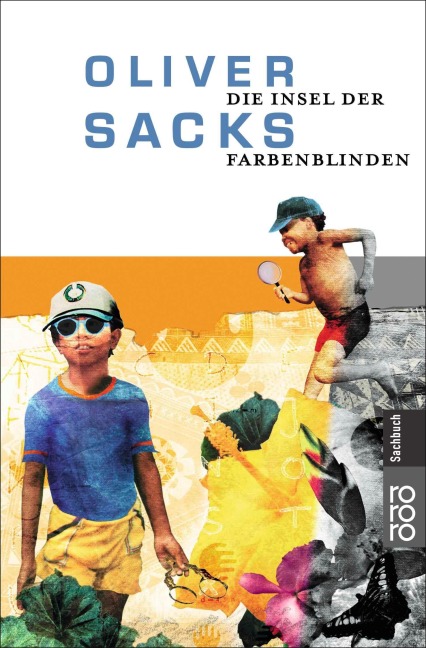 Die Insel der Farbenblinden - Oliver Sacks
