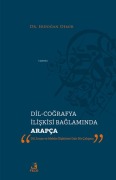 Cover-Bild zum Titel 'Dil-Cografya Iliskisi Baglaminda Arapca' von 'Erdogan Demir'