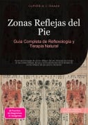 Cover-Bild zum Titel 'Zonas Reflejas del Pie' von 'Cupido A. I. Saage'