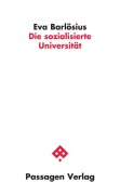 Cover-Bild zum Titel 'Die sozialisierte Universität' von 'Eva Barlösius'