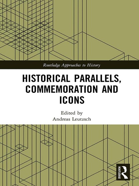 Historical Parallels, Commemoration and Icons - 