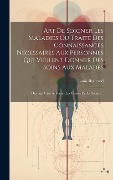 Cover-Bild zum Titel 'Art De Soigner Les Maladies Ou Traité Des Connaissances Nécessaires Aux Personnes Qui Veulent Donner Des Soins Aux Malades' von 'Louis Bertrand'