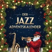 Cover-Bild zum Titel 'Der Jazz-Adventskalender' von 'David Schmitz'