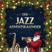 Cover-Bild zum Titel 'Der Jazz-Adventskalender' von 'David Schmitz'