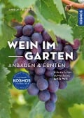 Cover-Bild zum Titel 'Wein im Garten anbauen & ernten' von 'Angelika Schartl'