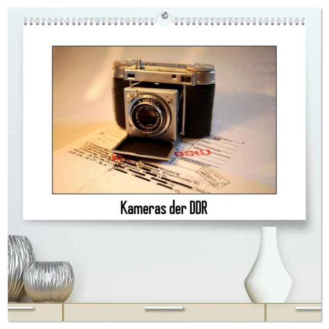 Kameras der DDR (hochwertiger Premium Wandkalender 2027 DIN A2 quer), Kunstdruck in Hochglanz - Dirk Ehrentraut
