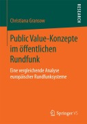 Cover-Bild zum Titel 'Public Value-Konzepte im öffentlichen Rundfunk' von 'Christiana Gransow'