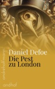 Cover-Bild zum Titel 'Die Pest zu London' von 'Daniel Defoe'