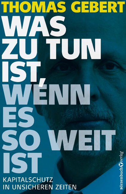 Was zu tun ist, wenn es so weit ist - Thomas Gebert