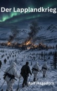 Cover-Bild zum Titel 'Der Lapplandkrieg' von 'Ralf Hagedorn'