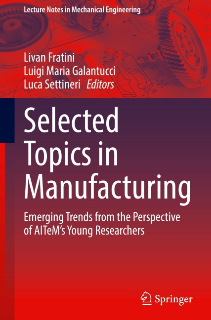 Selected Topics in Manufacturing - 