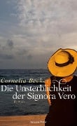 Cover-Bild zum Titel 'Die Unsterblichkeit der Signora Vero' von 'Cornelia Becker'