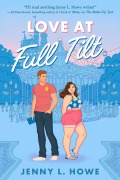 Love at Full Tilt - Jenny L Howe