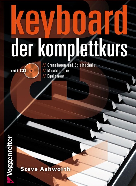 Keyboard. Der Komplettkurs - Steve Ashworth