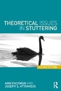 Cover-Bild zum Titel 'Theoretical Issues in Stuttering' von 'Ann Packman, Joseph S. Attanasio'