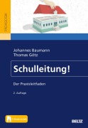 Cover-Bild zum Titel 'Schulleitung!' von 'Johannes Baumann, Thomas Götz'