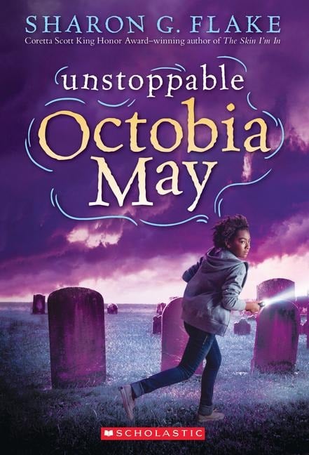 Unstoppable Octobia May - Sharon G Flake