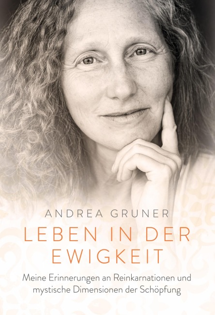 Leben in der Ewigkeit - Andrea Gruner