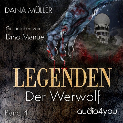 Legenden Band 4 - Dana Müller