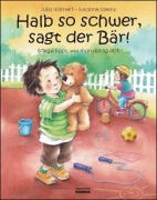 Cover-Bild zum Titel 'Halb so schwer, sagt der Bär!' von 'Julia Volmert'