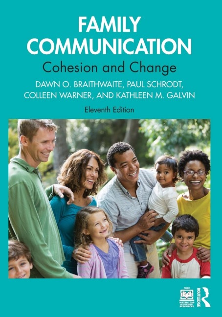 Family Communication - Dawn O. Braithwaite, Colleen Warner, Paul Schrodt