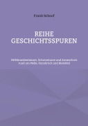 Cover-Bild zum Titel 'Reihe Geschichtsspuren' von 'Frank Schoof'