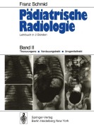 Cover-Bild zum Titel 'Pädiatrische Radiologie' von 'Franz Schmid'