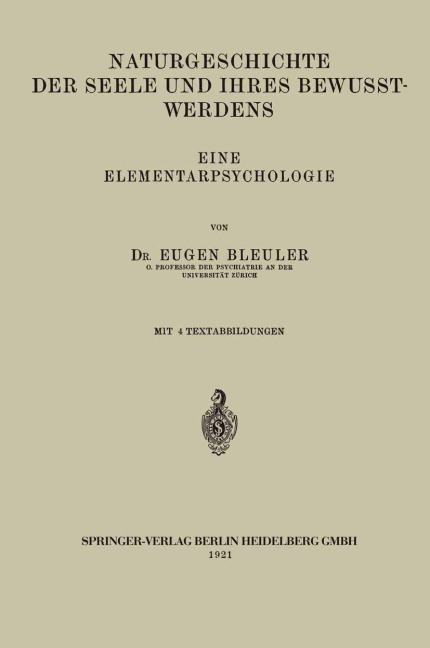 Naturgeschichte der Seele und Ihres Bewusstwerdens - Eugen Bleuler