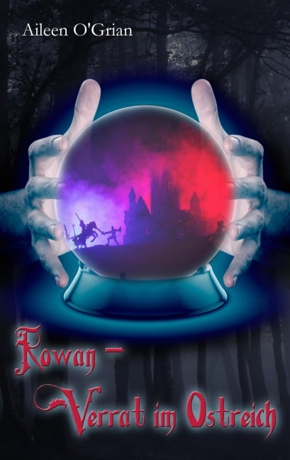 Rowan - Verrat im Ostreich - Aileen O'Grian