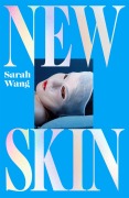 Cover-Bild zum Titel 'New Skin' von 'Sarah Wang'