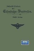 Das Eisenbahn-Bauwesen für Bahnmeister und Bauaufseher - Ernst Susemihl