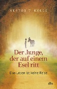 Der Junge, der auf einem Esel ritt - Nestor T. Kolee