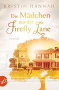 Cover-Bild zum Titel 'Die Mädchen aus der Firefly Lane' von 'Kristin Hannah'