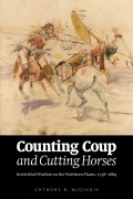 Cover-Bild zum Titel 'Counting Coup and Cutting Horses' von 'Anthony R McGinnis'