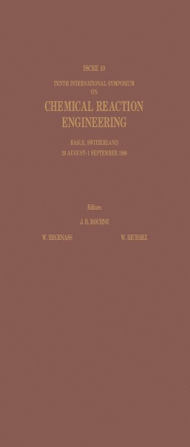 Tenth International Symposium on Chemical Reaction Engineering - 