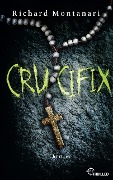 Cover-Bild zum Titel 'Crucifix' von 'Richard Montanari'