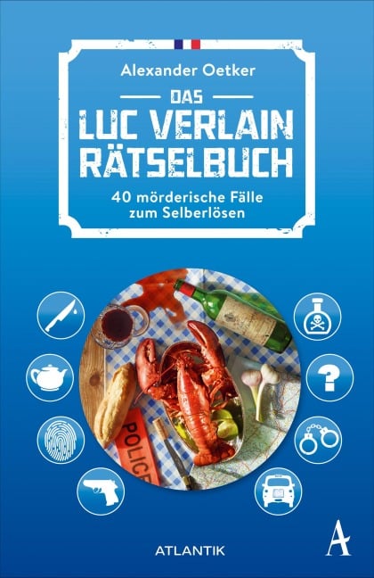 Das Luc Verlain Rätselbuch - Annekatrin Baumann, Alexander Oetker