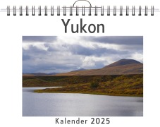 Cover-Bild zum Titel 'Yukon - (Wandkalender 2025, Kalender DIN A4 quer, Monatskalender im Querformat mit Kalendarium, das perfekte Geschenk)' von 'Marie Bauer'