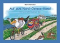 Cover-Bild zum Titel 'Auf zum Nord-Ostsee-Kanal!' von 'Marlis Kahlsdorf'