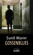 Gossenblues - Sunil Mann