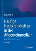 Cover-Bild zum Titel 'Häufige Hautkrankheiten in der Allgemeinmedizin' von 'Dietrich Abeck'