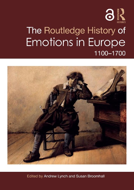 The Routledge History of Emotions in Europe - 