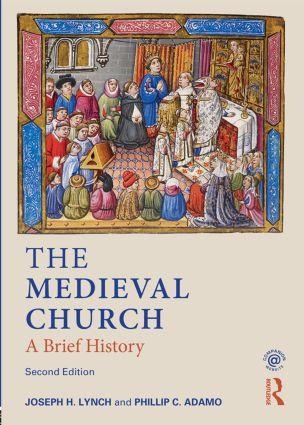 The Medieval Church - Joseph Lynch