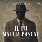 Cover-Bild zum Titel 'Il fu Mattia Pascal - Audiolibro' von 'Luigi Pirandello'