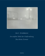 Cover-Bild zum Titel 'Im sanften Nebel der Entfremdung' von 'Gert Wiedmaier'