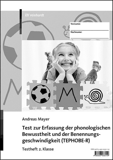 Test zur Erfassung der phonologischen Bewusstheit und der Benennungsgeschwindigkeit (TEPHOBE-R) - Andreas Mayer
