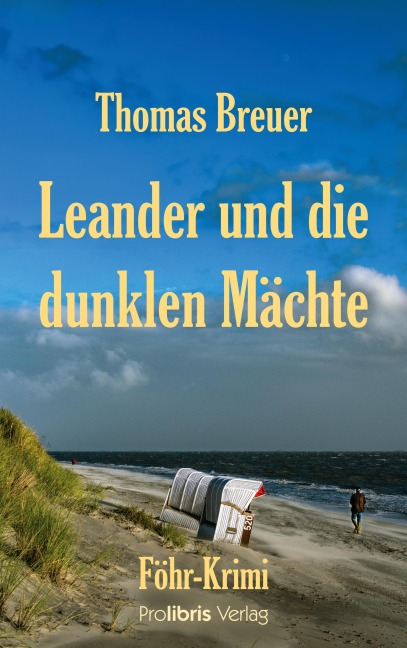 Leander und die dunklen Mächte - Thomas Breuer