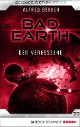 Bad Earth 33 - Science-Fiction-Serie - Alfred Bekker